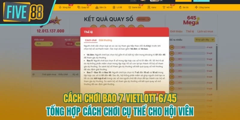 Cách chơi bao 7 vietlott 6/45 chi tiết cho hội viên