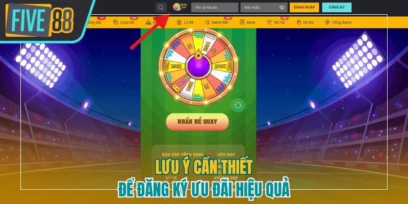 Lưu ý cần thiết để đăng ký ưu đãi hiệu quả